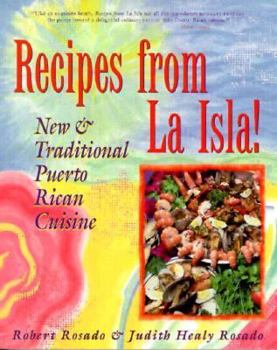 Paperback Recipes from La Isla!: New and Traditional Puerto Rican Cuisine Book