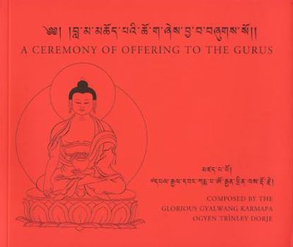 Paperback A Ceremony of Offering to the Gurus Book