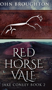 Red Horse Vale - Book #2 of the Jake Conley