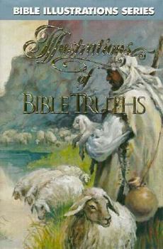 Hardcover Illustrations of Bible Truths Book