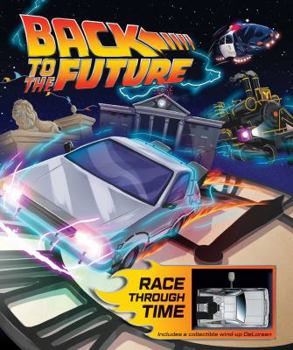 Hardcover Back to the Future: Race Through Time Book