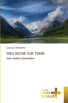 Paperback Dieu Regne Sur Terre [French] Book
