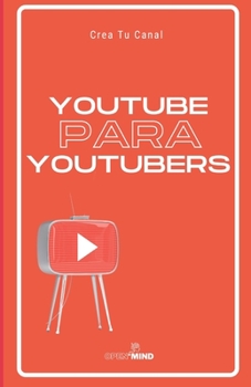 Paperback Yutube: Para YouTubers [Spanish] Book