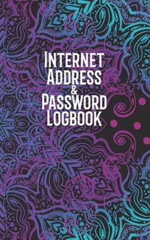 Paperback Internet Address & Password Logbook: Username and Password Keeper: Psychedelic Art Design Book