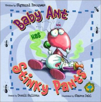 Hardcover Baby Ant Has Stinky Pants Book