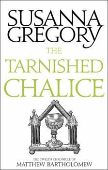 The Tarnished Chalice - Book #12 of the Matthew Bartholomew