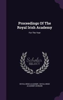 Hardcover Proceedings of the Royal Irish Academy: For the Year Book