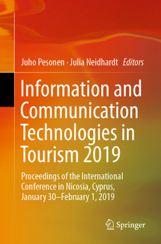 Paperback Information and Communication Technologies in Tourism 2019: Proceedings of the International Conference in Nicosia, Cyprus, January 30-February 1, 201 Book