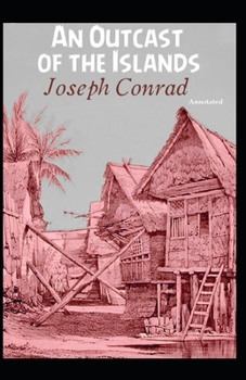 Paperback An Outcast of the Islands Annotated Book