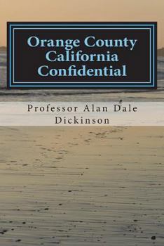 Paperback Orange County California Confidential: A Charlie O'Brien Private Investigator Mystery Book