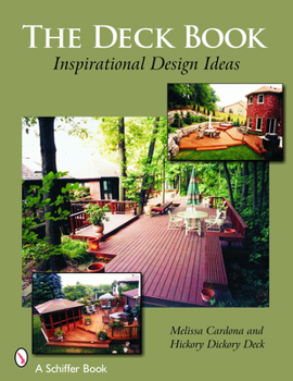 Paperback The Deck Book: Inspirational Design Ideas Book