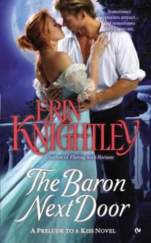 The Baron Next Door - Book #1 of the Prelude to a Kiss