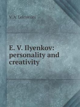 Paperback EV Ilyenkov: personality and creativity [Russian] Book