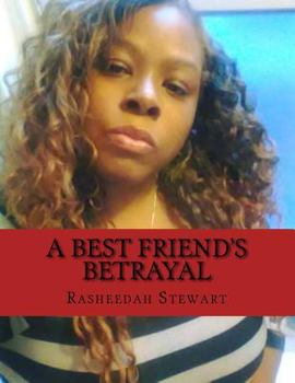 Paperback A Best Friend's Betrayal Book