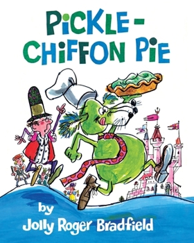 Pickle-Chiffon Pie 1930900309 Book Cover