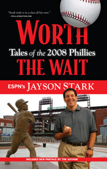 Paperback Worth the Wait: Tales of the 2008 Phillies Book