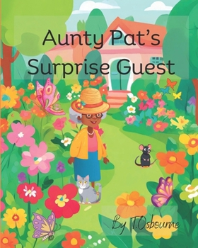 Paperback Aunty Pat's Surprise Guest. Book