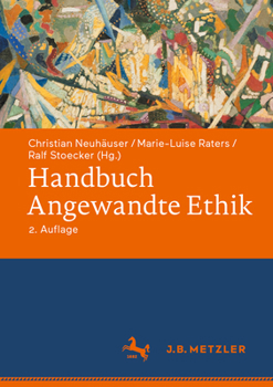 Hardcover Handbuch Angewandte Ethik [German] Book