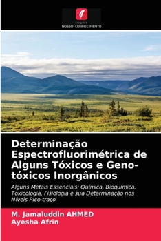 Paperback Determinação Espectrofluorimétrica de Alguns Tóxicos e Geno-tóxicos Inorgânicos [Portuguese] Book