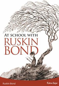 At School With Ruskin Bond