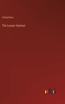 Hardcover The Lesser Hymnal Book