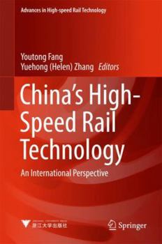 Hardcover China's High-Speed Rail Technology: An International Perspective Book