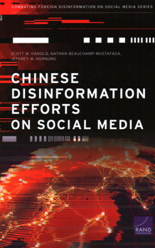 Paperback Chinese Disinformation Efforts on Social Media Book