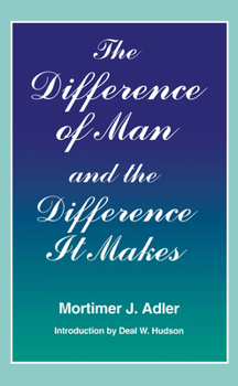 Paperback Difference of Man and the Difference It Makes Book
