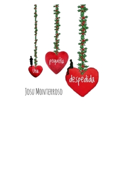 Paperback Una Peque?a Despedida [Spanish] Book