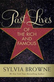 Hardcover Past Lives of the Rich and Famous Book