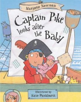 Hardcover Captain Pike Looks After the Baby Book