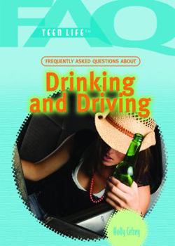 Library Binding Frequently Asked Questions about Drinking and Driving Book