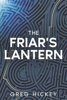 The Friar's Lantern - Book #1 of the Friar's Lantern