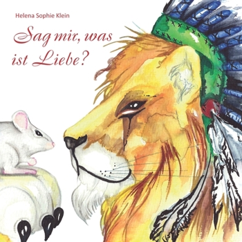 Paperback Sag mir, was ist Liebe? [German] Book