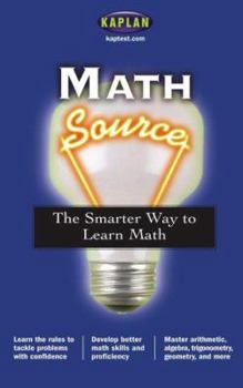 Paperback Math Source: The Smarter Way to Learn Math Book