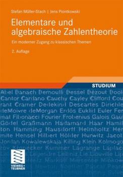 Paperback Elementare Und Algebraische Zahlentheorie: Ein Moderner Zugang Zu Klassischen Themen [German] Book