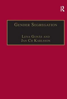 Hardcover Gender Segregation: Divisions of Work in Post-Industrial Welfare States Book