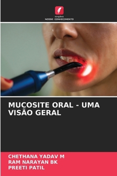 Mucosite Oral - Uma Visão Geral (Portuguese Edition)