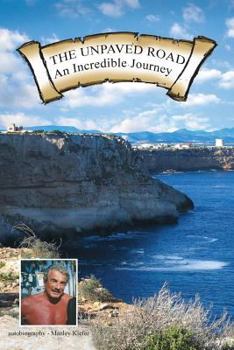 Paperback The Unpaved Road: An Incredible Journey Book