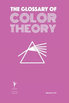 Paperback The Glossary of Color Theory Book