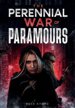 Paperback The Perennial War of Paramours Book