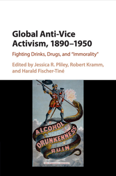 Paperback Global Anti-Vice Activism, 1890-1950 Book