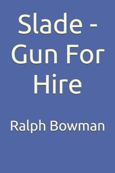 Paperback Slade - Gun For Hire Book