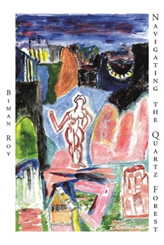 Paperback Navigating the Quartz Forest Book