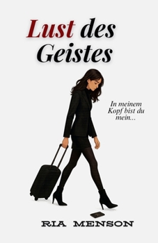 Lust des Geistes (German Edition)