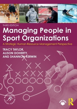 Paperback Managing People in Sport Organizations: A Strategic Human Resource Management Perspective Book