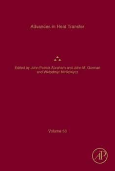 Hardcover Advances in Heat Transfer: Volume 53 Book