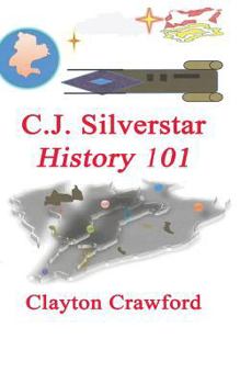 Paperback C.J. Silverstar: History 101 Book