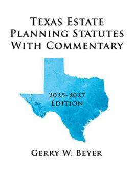 Paperback Texas Estate Planning Statutes with Commentary: 2025-2027 Edition Book