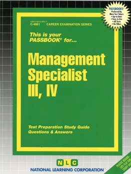 Spiral-bound Management Specialist III, IV: Passbooks Study Guide Book